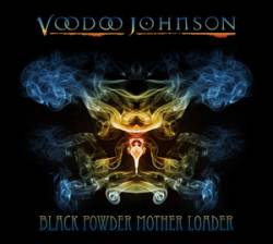 Voodoo Johnson : Black Powder Mother Loader